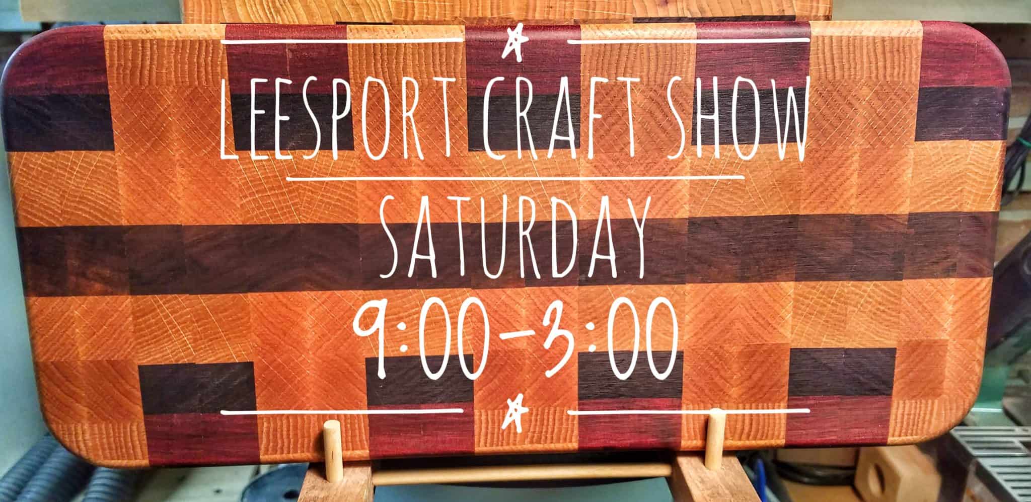 Leesport craft show saturday may 13